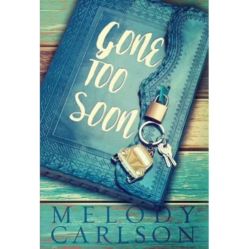 Gone Too Soon - Hardcover