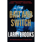 Bait and Switch - Paperback