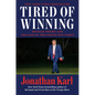 Tired of Winning: Donald Trump and the End of the Grand Old Party - Hardcover