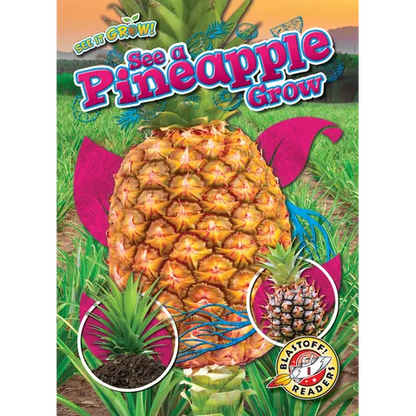 See a Pineapple Grow - Library Binding