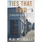 Ties That Bind: A Jorja Matthews Mystery - Paperback
