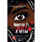Vanessa is Not a Victim - Paperback