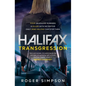 Halifax: Transgression - Hardcover