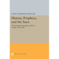 History, Prophecy, and the Stars: The Christian Astrology of Pierre d'Ailly, 1350-1420 - Paperback