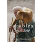 The Parables Christ Told - Paperback