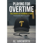 Playing for Overtime: The David Lee Herbert Story - Paperback