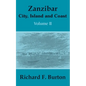 Zanzibar: City, Island and Coast (Volume Two) - Paperback