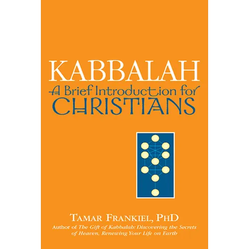 Kabbalah: A Brief Introduction for Christians - Hardcover