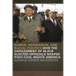 Rumor, Repression, and Racial Politics: How the Harassment of Black Elected Officials Shaped Post-Civil Rights America - Paperback