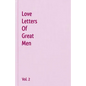 Love Letters Of Great Men - Vol. 2 - Paperback