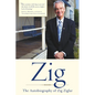 Zig: The Autobiography of Zig Ziglar - Paperback