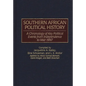 Southern African Political History: A Chronology of Key Political Events from Independence to Mid-1997 - Hardcover