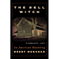 The Bell Witch: An American Haunting - Paperback