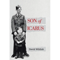 Son of Icarus: Growing up in Post-war England - Hardcover