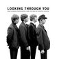 Looking Through You: Rare & Unseen Photographs from the Beatles Book Archive - Hardcover