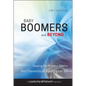 Baby Boomers and Beyond: Tapping the Ministry Talents and Passions of Adults Over 50 - Hardcover