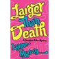 Larger Than Death - Paperback