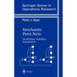 Stochastic Petri Nets: Modelling, Stability, Simulation - Hardcover