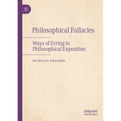 Philosophical Fallacies: Ways of Erring in Philosophical Exposition - Paperback