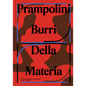 Prampolini Burri: Della Materia - Hardcover