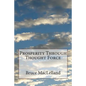 Prosperity Through Thought Force - Paperback