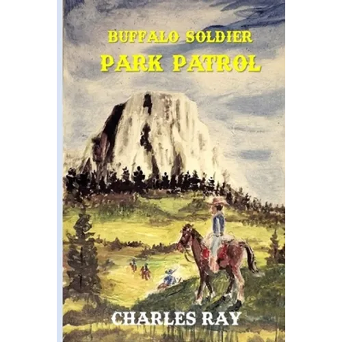 Buffalo Soldier: Park Patrol - Paperback