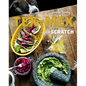 Tex-Mex from Scratch - Hardcover