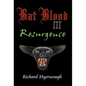 Bat Blood III Resurgence: Resurgence - Hardcover