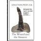 The Wizard and the Amazon: For Whom The Bell Trolls - Paperback