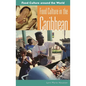 Food Culture in the Caribbean - Hardcover