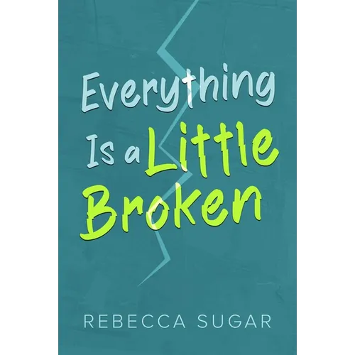 Everything Is a Little Broken - Paperback