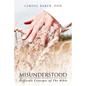 Misunderstood: Difficult Concepts of the Bible - Paperback