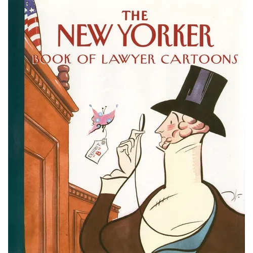 The New Yorker Book of Lawyer Cartoons - Hardcover