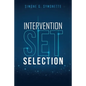Intervention Set Selection - Paperback