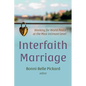 Interfaith Marriage: Working for World Peace at the Most Intimate Level - Paperback