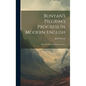 Bunyan's Pilgrim's Progress In Modern English: Edited With Introduction And Notes - Hardcover