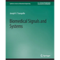 Biomedical Signals and Systems - Paperback