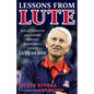 Lessons from Lute: Reflections on Legendary Arizona Basketball Coach Lute Olson - Hardcover