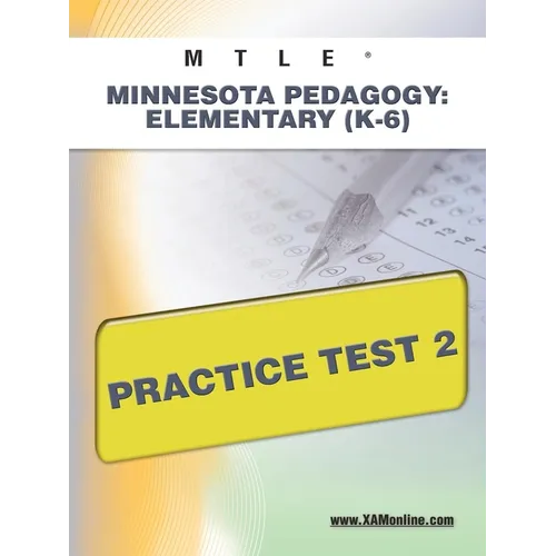 Mtle Minnesota Pedagogy: Elementary (K-6) Practice Test 2 - Paperback
