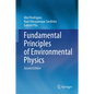 Fundamental Principles of Environmental Physics - Hardcover