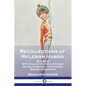 Recollections of Rifleman Harris: (Old 95th) With Anecdotes of His Officers and His Comrades - Napoleonic War Autobiography - Paperback