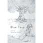 Blue Tarp - Paperback