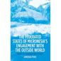 The Federated States of Micronesia's Engagement with the Outside World: Control, Self-Preservation and Continuity - Paperback