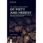 Of Piety and Heresy: Abū Ḥāmid Muḥammad Ghazzālī's Persian Treatises on Antinomians - Hardcover