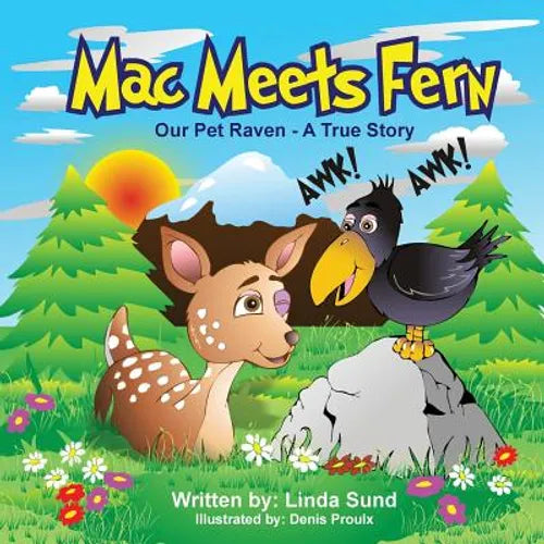 Mac Meets Fern - Our Pet Raven - A True Story - Paperback