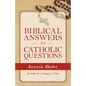 Biblical Answers to Catholic Questions - Paperback