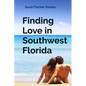 Finding Love in Southwest Florida - Paperback