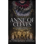 Anne of Cleves: Unbeloved - Paperback