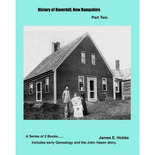 History of Haverhill New Hampshire - Paperback