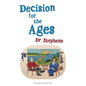 Decision for the Ages - Paperback